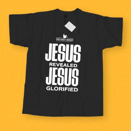 Jesus Revealed Jesus Glorified Shirt